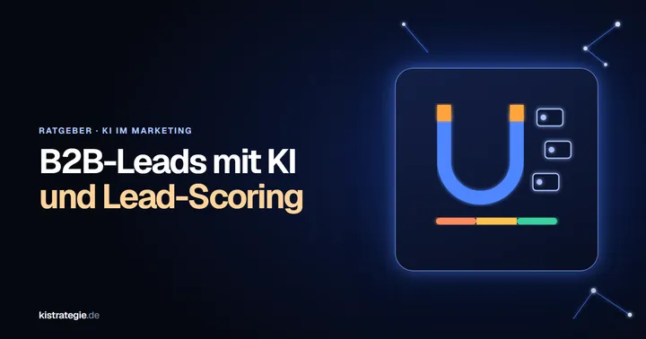Leuchtender Hufeisenmagnet, der Kontaktkarten anzieht, darunter eine Skala von Rot über Gelb bis Grün als Sinnbild für B2B-Leadgenerierung und Lead-Scoring